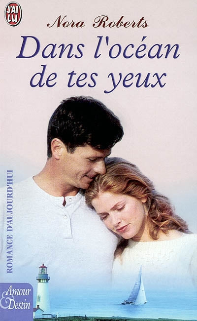 Livre Dans l'océan de tes yeux - Nora Roberts (Livre d'occasion) - ISBN 2290051063