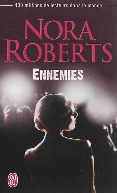 Ennemies - Nora Roberts