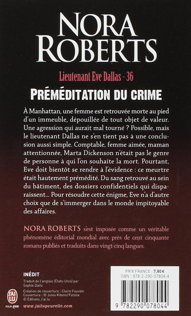 Lieutenant Ève Dallas # 36 : Préméditation du crime (Nora Roberts)