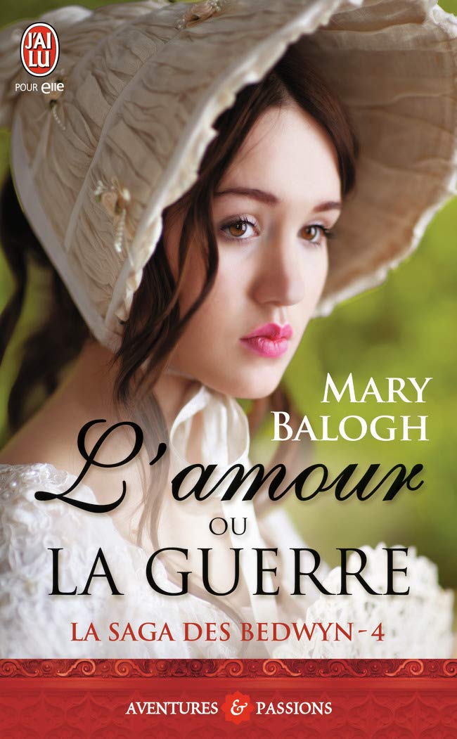 Livre La saga des Bedwyn # 4 : L'amour en guerre - Mary Balogh (Livre d'occasion)