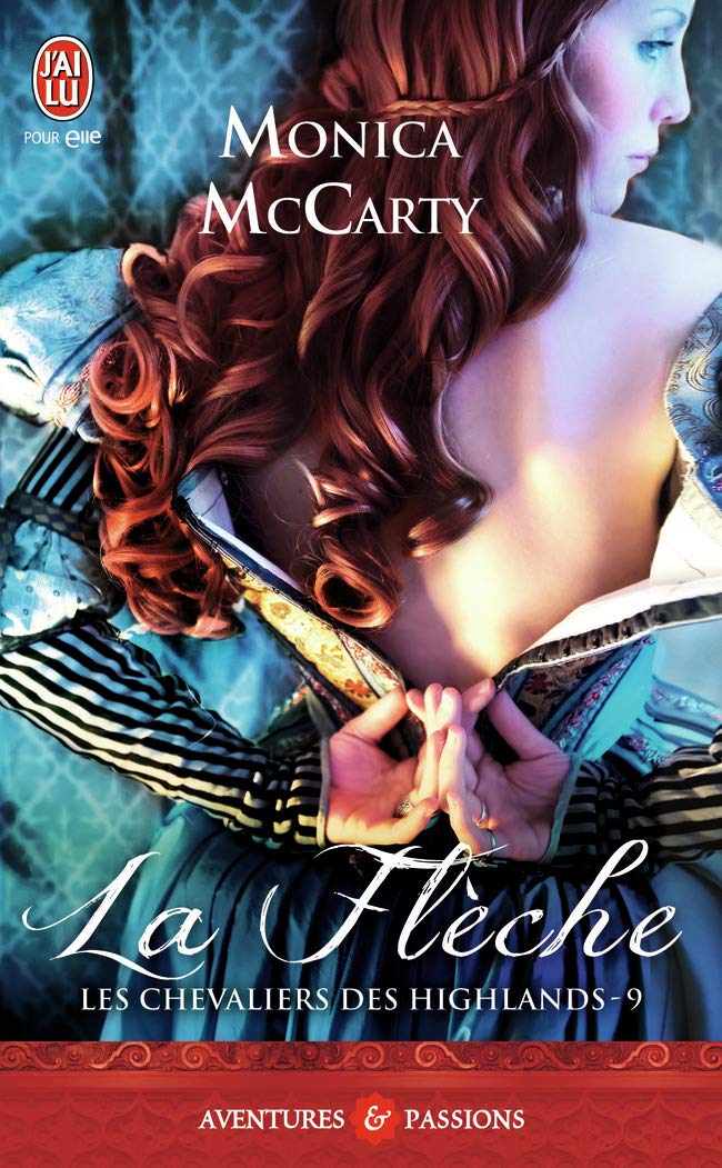 Livre Les chevaliers des Highlands # 9 : La flèche - Monica McCarty (Livre d'occasion)