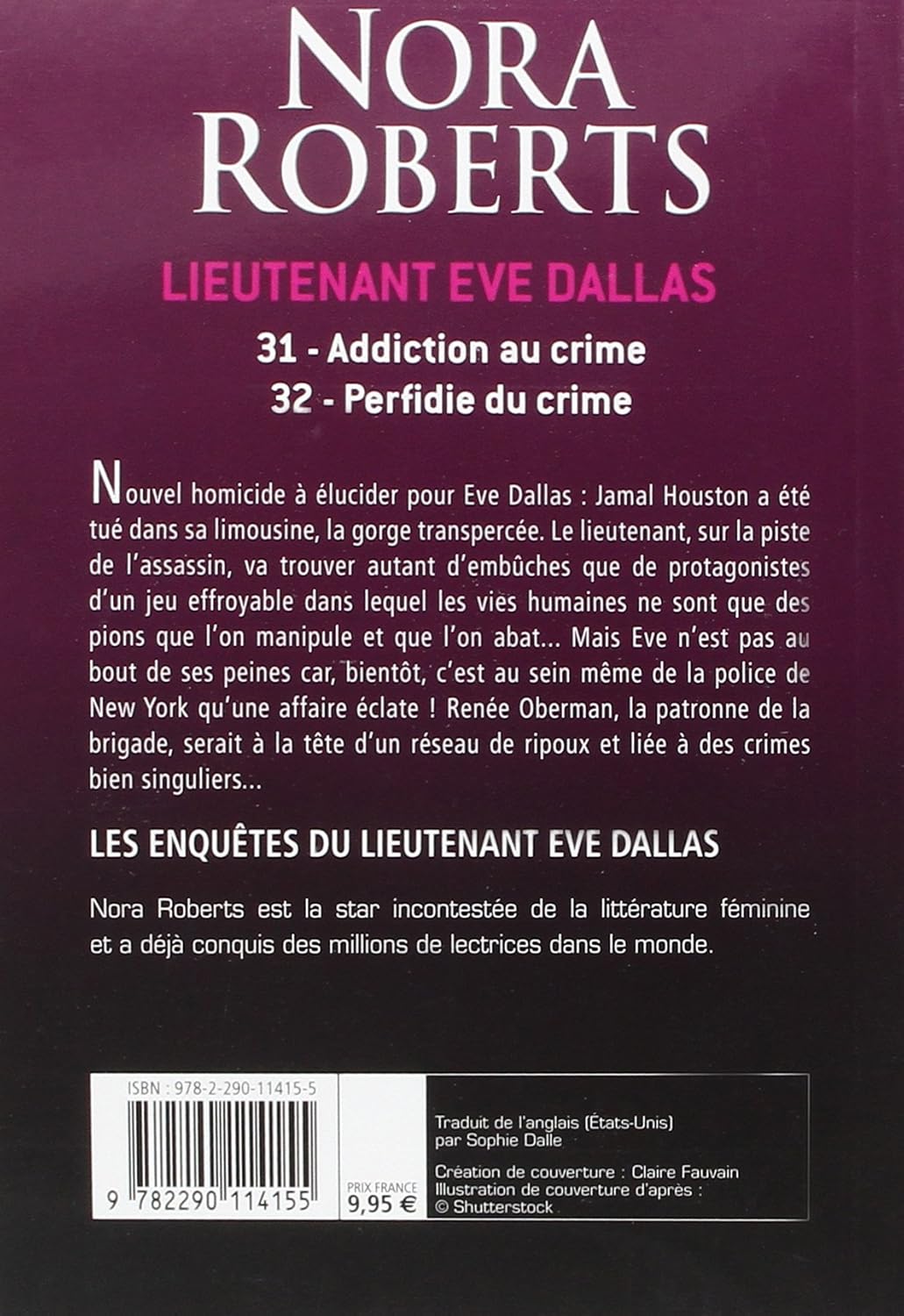 Livre Addiction au crime -suivi de- Perfidie du crime - Nora Roberts (Livre d'occasion) - ISBN 22...
