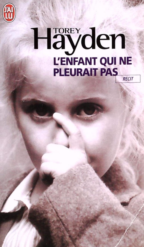 Livre L'enfant qui ne pleurait pas (Torey Hayden) (Livre d'occasion) - ISBN 2290216062