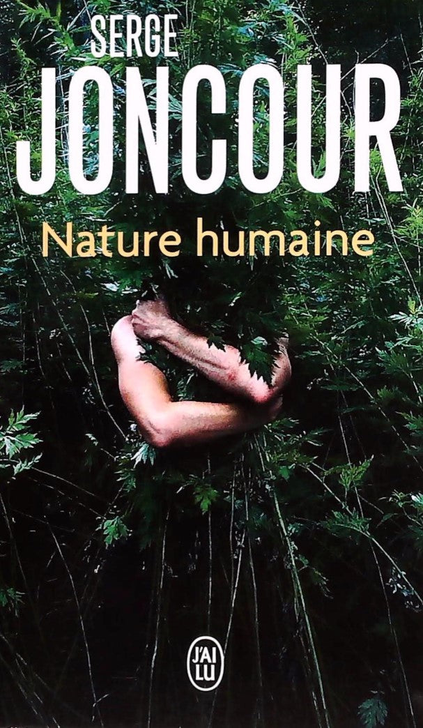 Livre Nature humaine - Serge Joncour (Livre d'occasion) - ISBN 229025276X