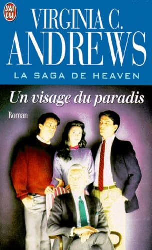 La saga de Heaven # 4 : Un visage du paradis - Virginia C. Andrews