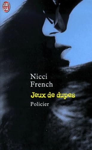 Livre Jeux de dupes - Nicci French (Livre d'occasion) - ISBN 2290303321