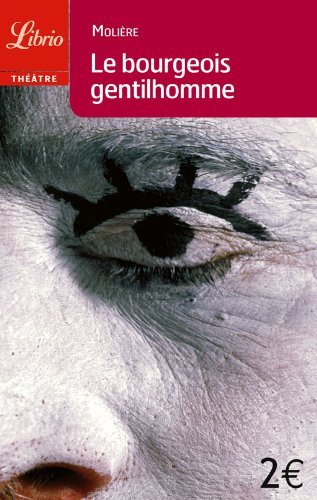 Livre Le bourgeois gentilhomme - Molière (Livre d'occasion) - ISBN 229033474X