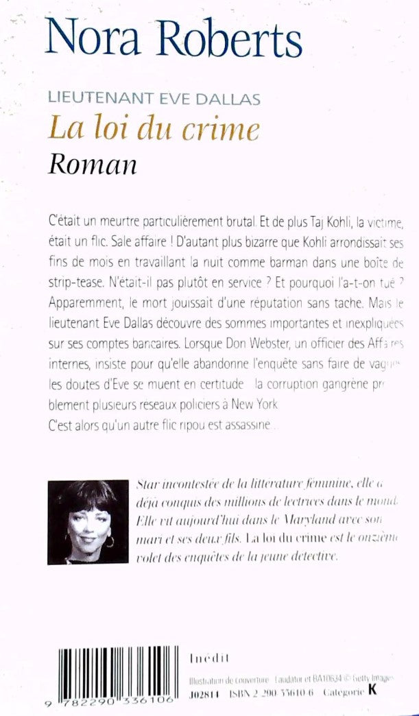 Lieutenant Ève Dallas # 11 : La loi du crime (Nora Roberts)