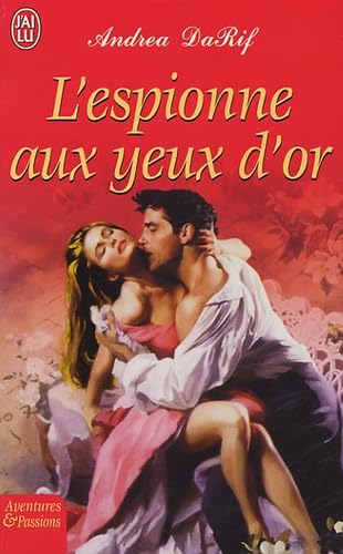 L'espionne aux yeux d'or - Andrea DaRif