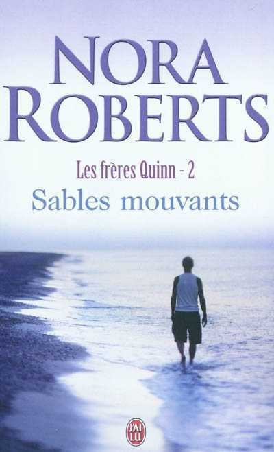 Livre Les frères Quinn # 2 : Sables mouvants (Nora Roberts) (Livre d'occasion) - ISBN 2290345687