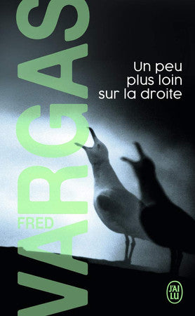 Livre Un peu plus loin sur la droite (Fred Vargas) (Livre d'occasion) - ISBN 2290351318