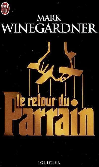 Livre Le retour du parrain (Mark Winegardner) (Livre d'occasion) - ISBN 2290353434