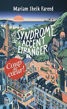 Livre Le syndrome de l'accent étranger - Mariam Sheik Fareed (Livre d'occasion) - ISBN 2290361291