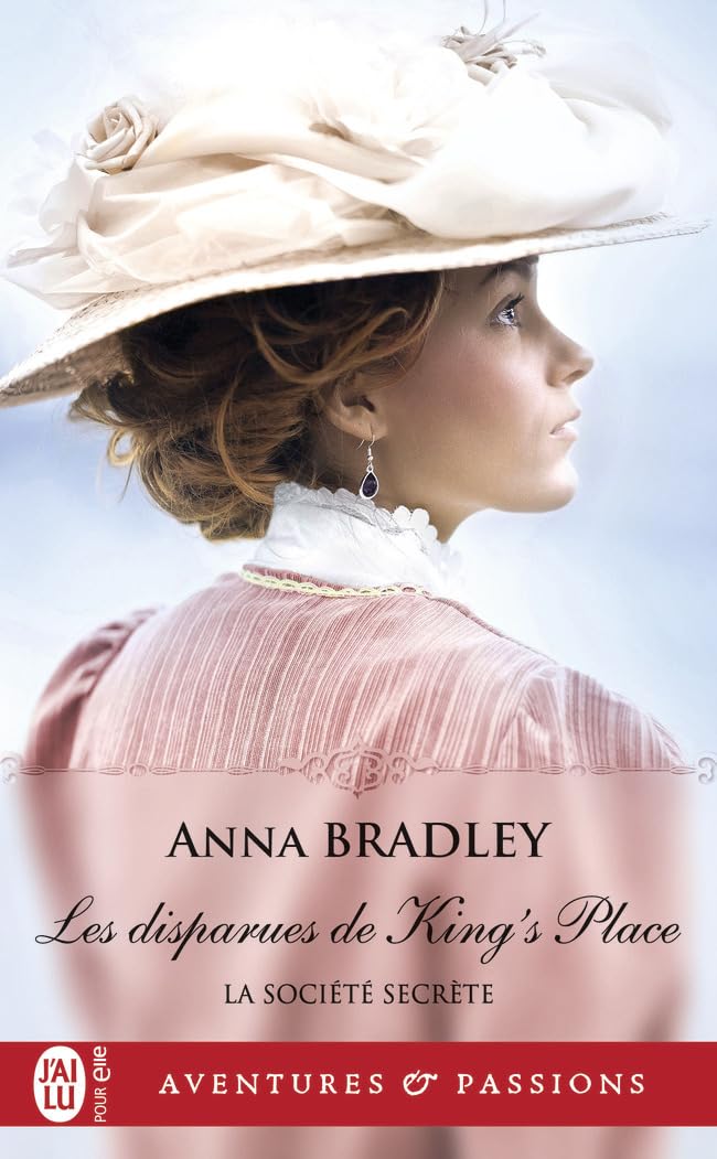 Aventures & Passions # 13860 : Les disparues de King's Place - Anna Bradley