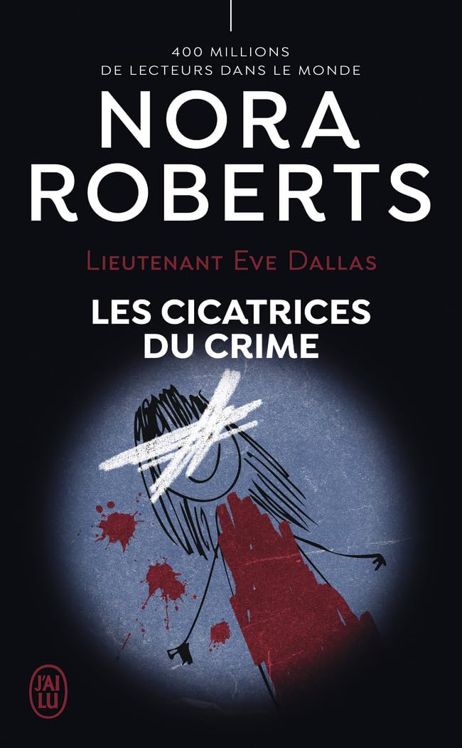 Livre Les cicatrices du crime - Nora Roberts (Livre neuf) - ISBN 229037511X