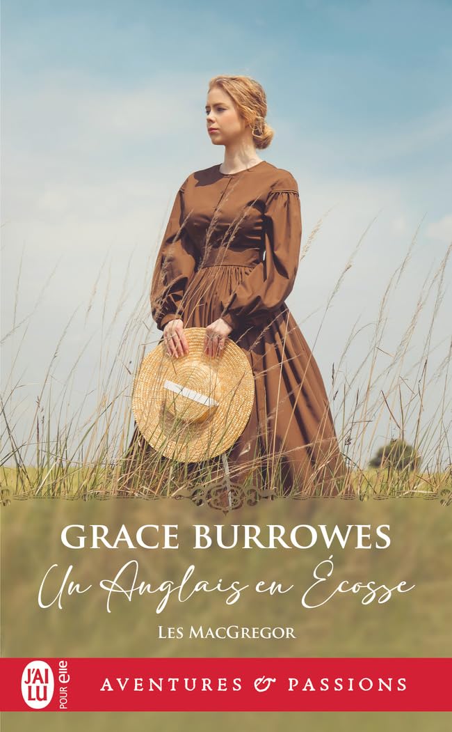 Aventures & Passions # 13962 : Un anglais en Écosse - Grace Burrowes
