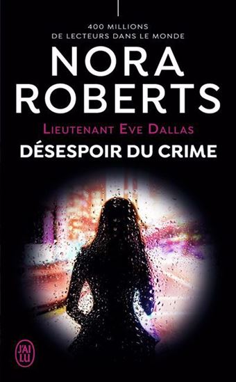 Livre Désespoir du crime - Nora Roberts (Livre d'occasion) - ISBN 2290392553