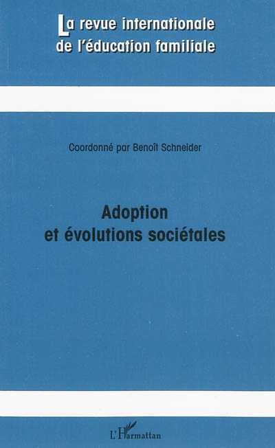 Livre Adoption et évolutions sociétales - Benoît Schneider (Livre neuf)