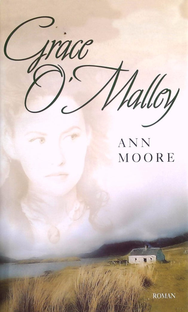 Livre Grace O'Malley - Ann Moore (Livre d'occasion) - ISBN 2298005125