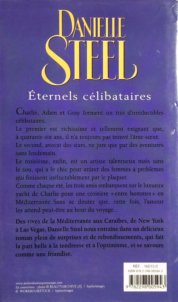 Livre Éternels célibataires - Danielle Steel (Livre d'occasion) - ISBN 229800594X