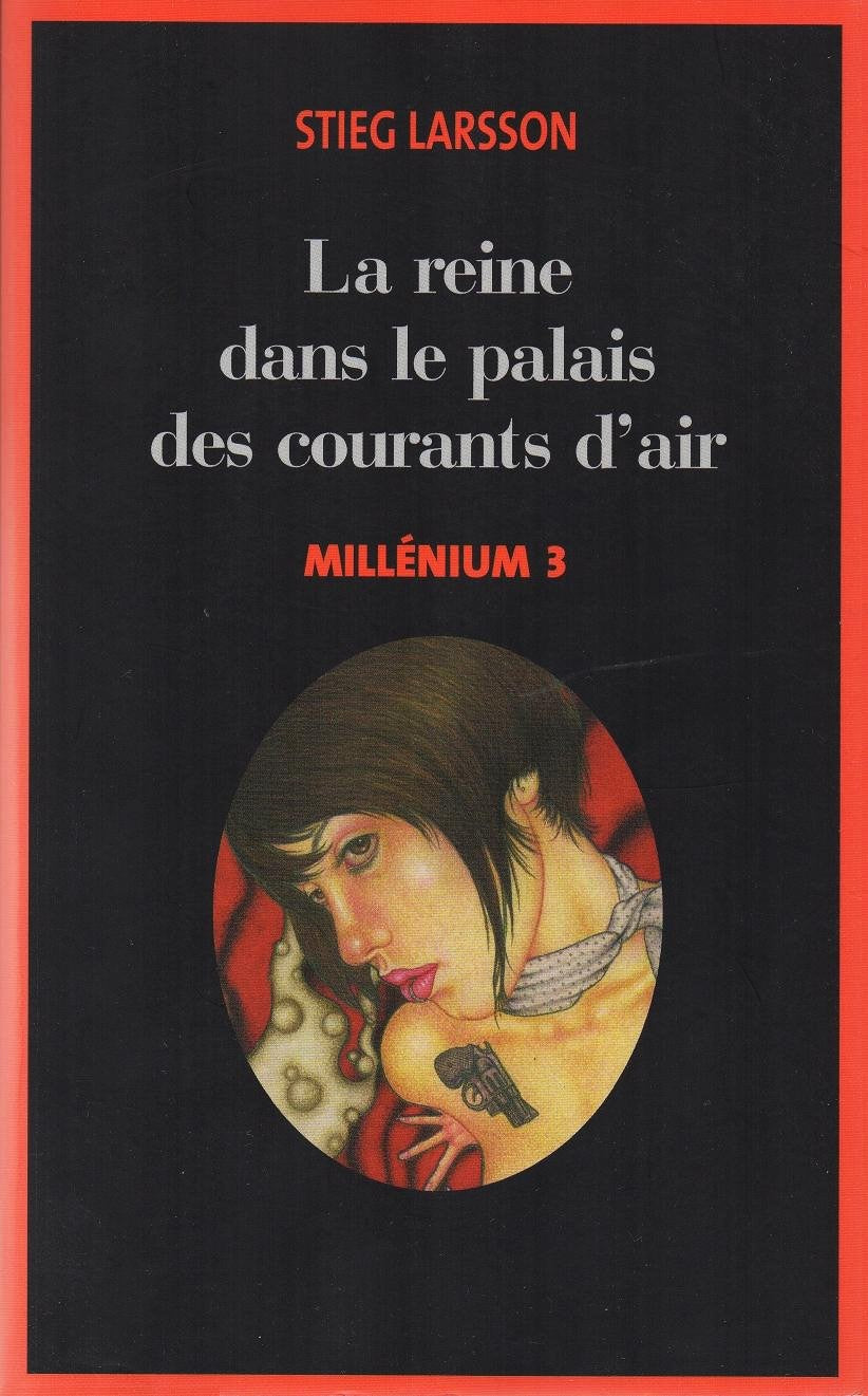Livre La reine dans le palais des courants d'air - Stieg Larsson (Livre d'occasion) - ISBN 229801...