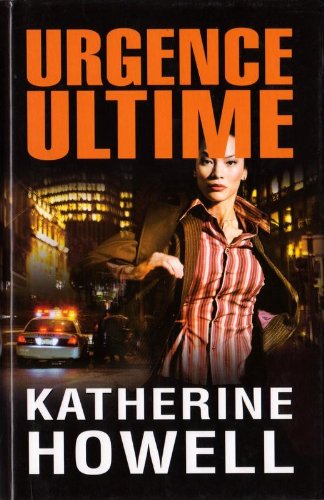 Livre Urgence ultime - Katherine Howell (Livre d'occasion) - ISBN 2298011257