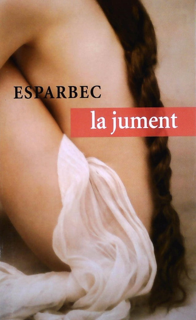 Livre La jument (Esparbec) (Livre d'occasion) - ISBN 2298019010