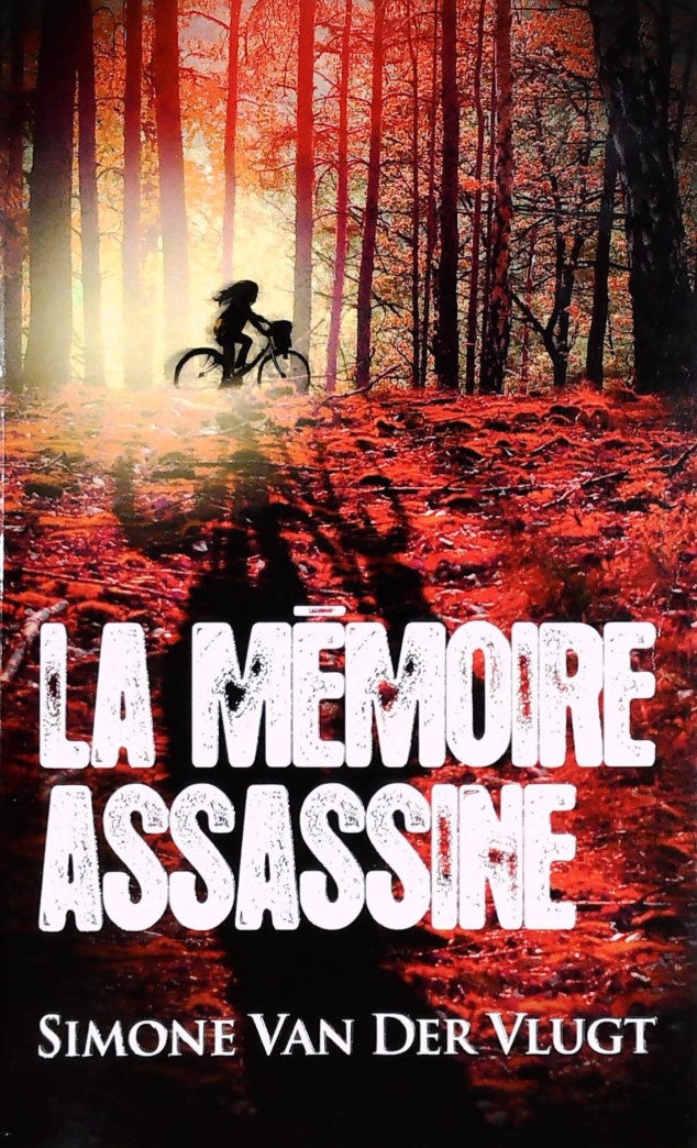 Livre La mémoire assassine - Simone Van Der Vlugt (Livre d'occasion) - ISBN 2298026246