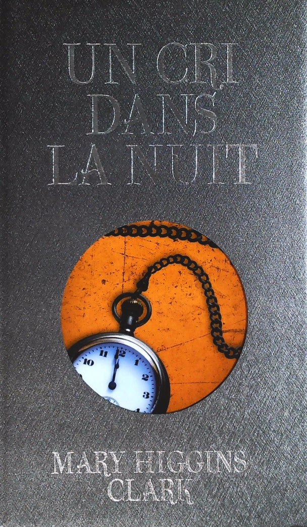 Livre Un cri dans la nuit - Mary Higgins Clark (Livre d'occasion) - ISBN 2298028214