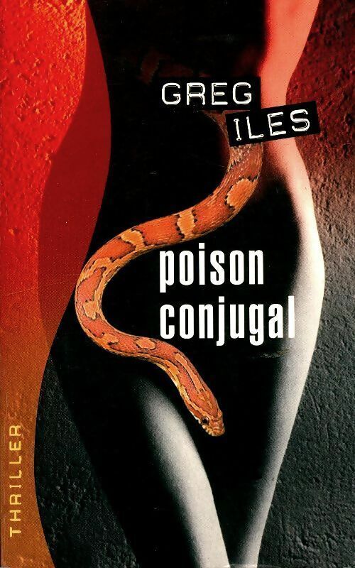 Livre Poison conjugal - Thierry Arson Greg Iles (Livre d'occasion) - ISBN 2298035644