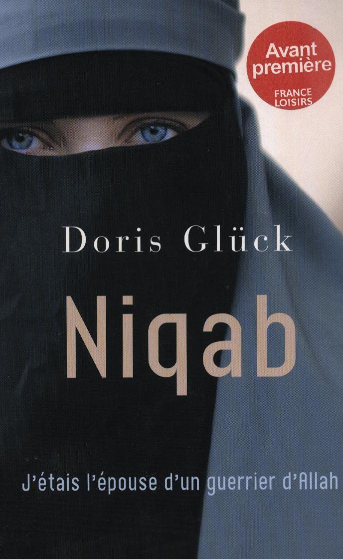 Livre Niqab : J'étais l'épouse d'un guerrier d'Allah - Doris Glück (Livre d'occasion)