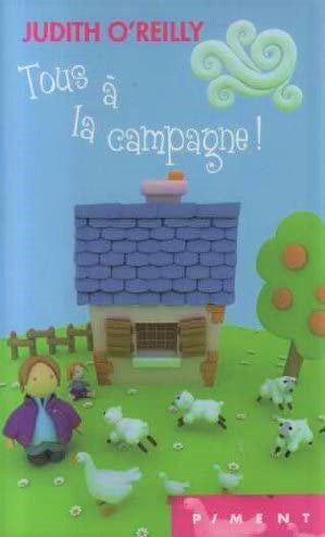 Livre Tous à la campagne - Judith O'Reilly (Livre d'occasion) - ISBN 2298040559