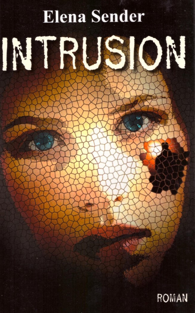 Livre Intrusion (Elena Sender) (Livre d'occasion) - ISBN 2298040605