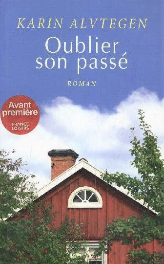 Livre Oublier son passé - Karin Alvtegen (Livre d'occasion) - ISBN 2298042667