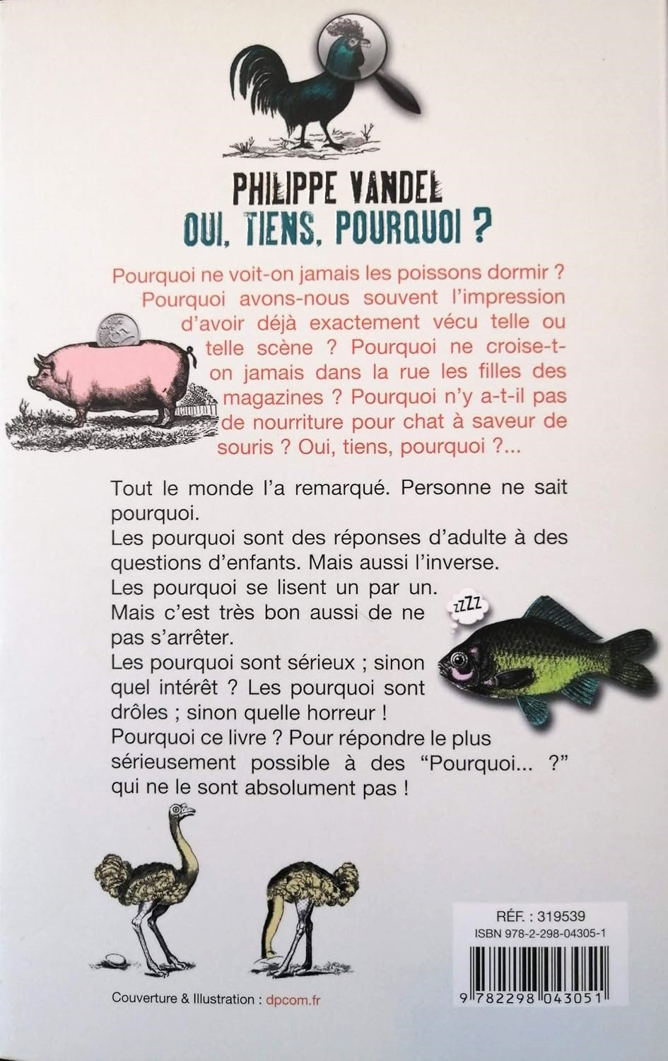 Livre Oui, tiens, pourquoi? - Philippe Vandel (Livre d'occasion) - ISBN 2298043051