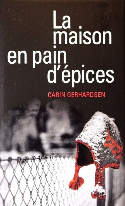 La maison en pain d'épices - Carin Gerhardsen