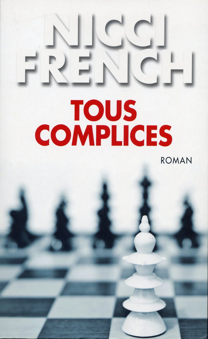 Livre Tous complices - Nicci French (Livre neuf) - ISBN 2298051291