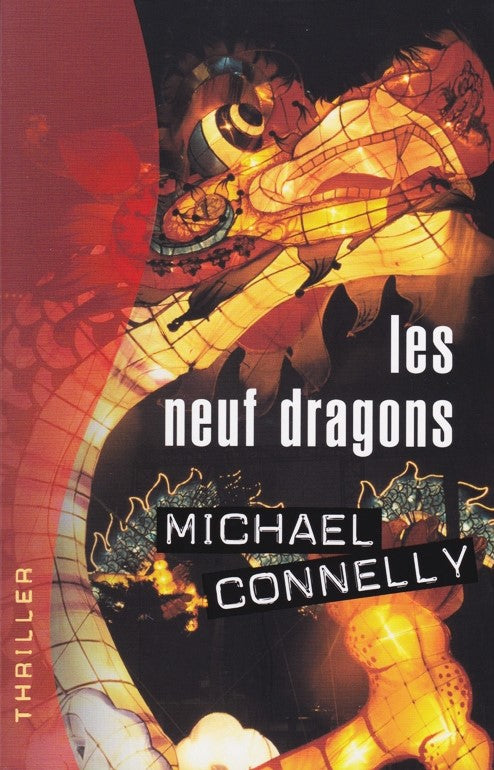 Les neuf dragons - Michael Connelly