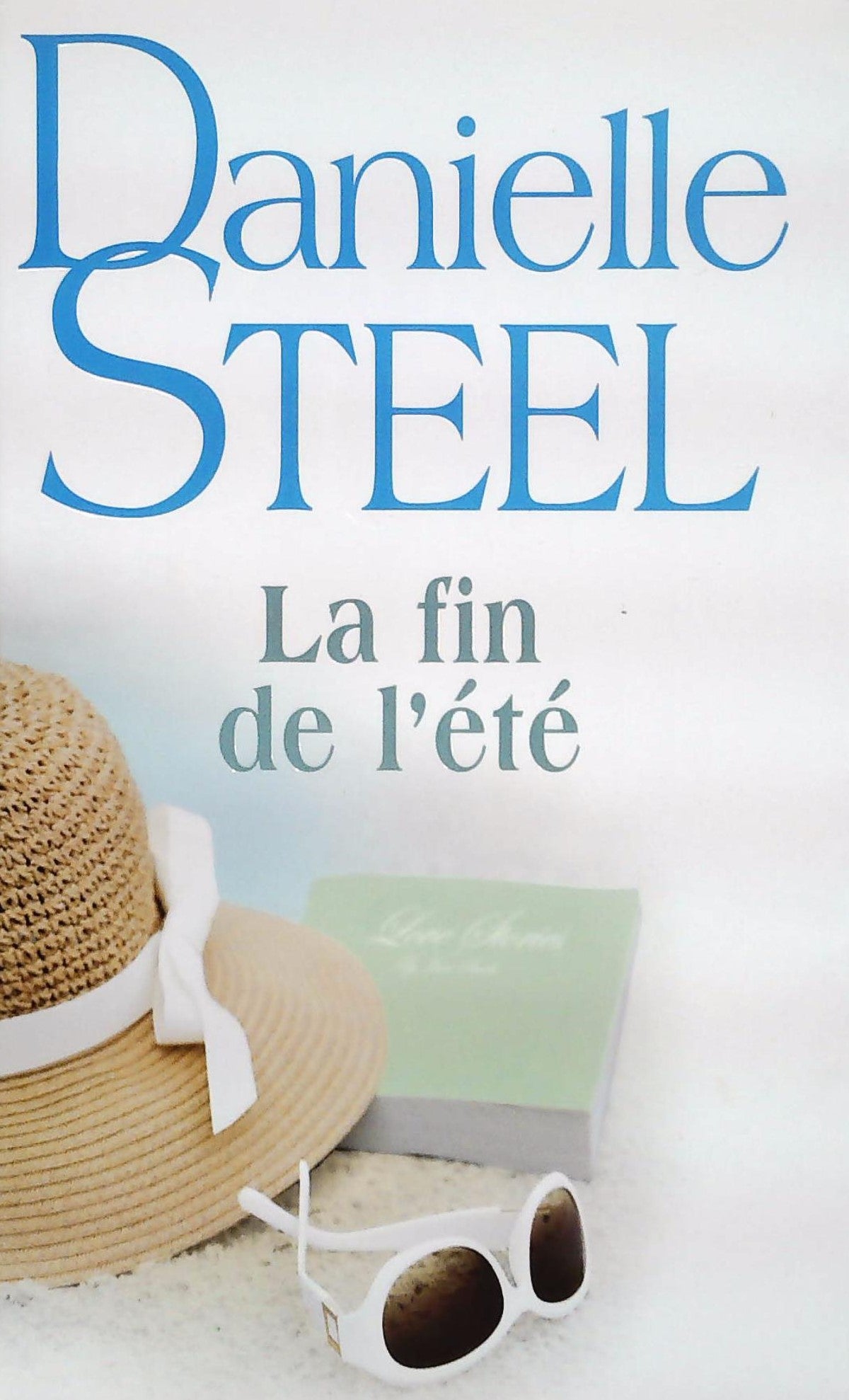 Livre La fin de l'été - Danielle Steel (Livre d'occasion) - ISBN 2298054215