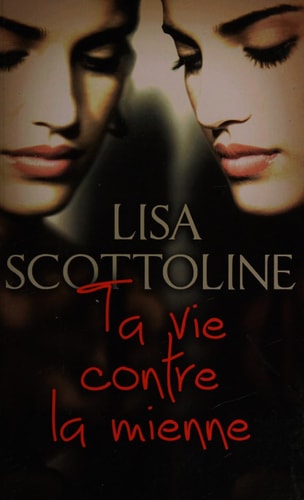 Livre Ta vie contre la mienne (Lisa Scottoline) (Livre d'occasion) - ISBN 2298054673