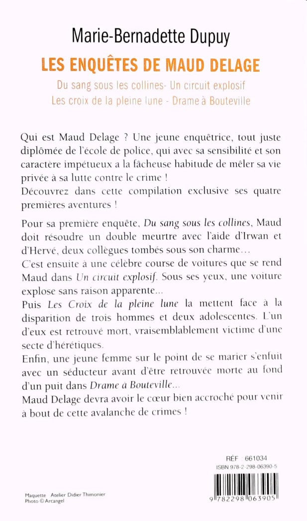 Livre Les enquêtes de Maud Delage - Marie-Bernadette Dupuy (Livre d'occasion) - ISBN 2298063907