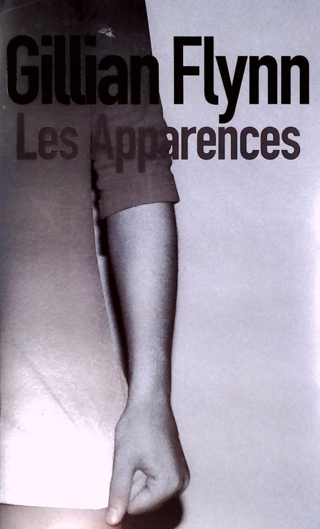 Livre ISBN 2298071179 Les apparences (Gillian Flynn)
