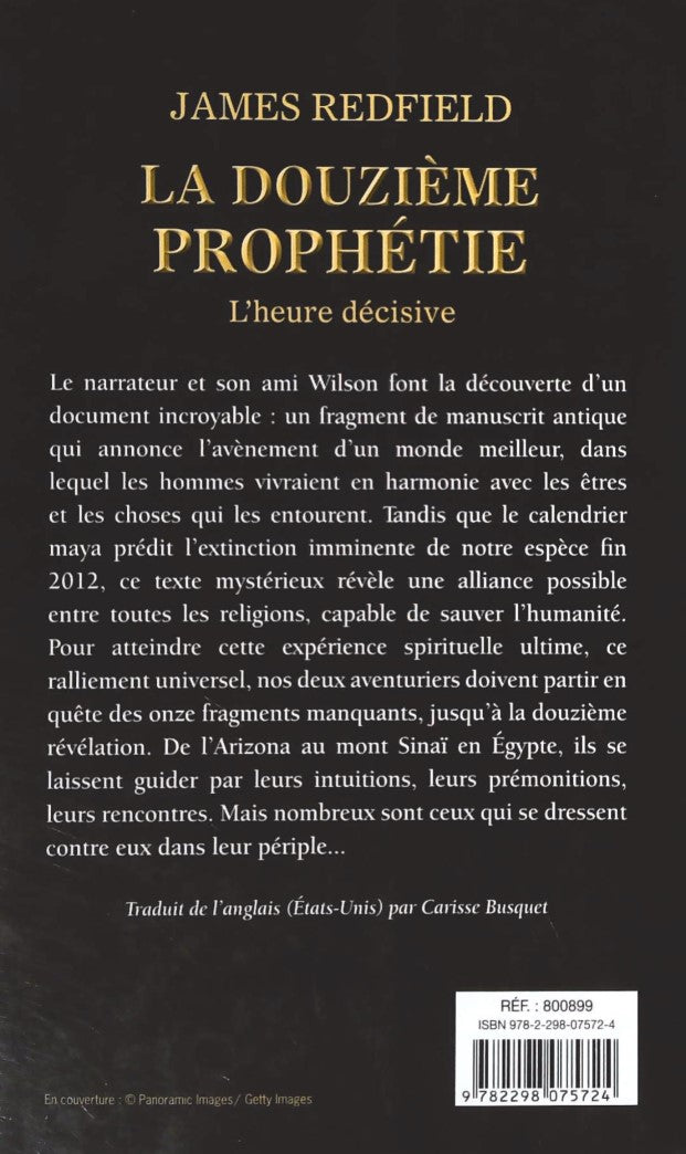 Livre La douzième prophétie l'heure décisive - James Redfield (Livre d'occasion) - ISBN 2298075727