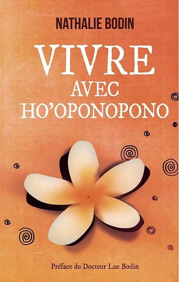 Livre Vivre avec Ho'Oponopono - Nathalie Bodin (Livre d'occasion) - ISBN 2298076960