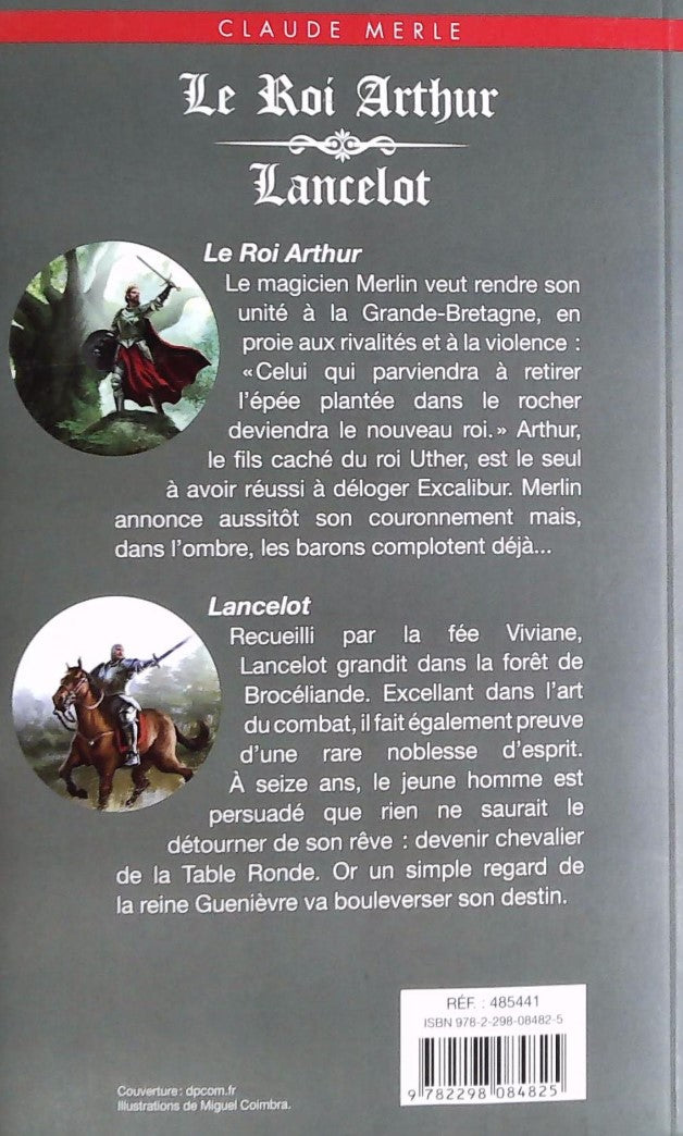 Livre Le roi Arthur -suivi de- Lancelot - Claude Merle (Livre d'occasion)