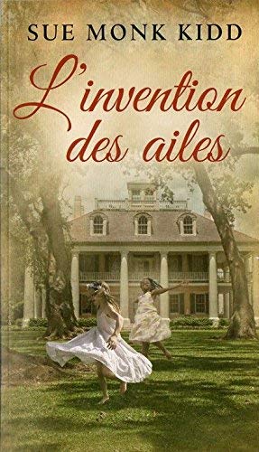 Livre L'invention des ailes - Sue Monk Kidd (Livre d'occasion) - ISBN 2298099294