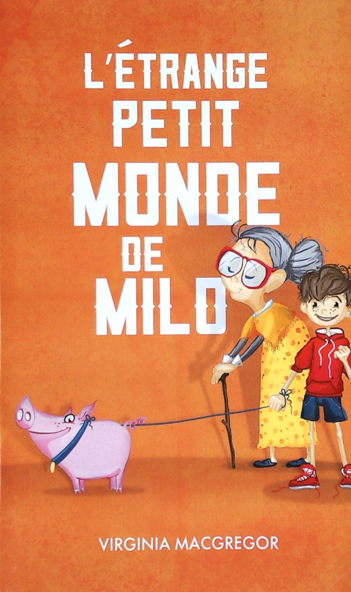 Livre L'étrange petit monde de Milo - Virginia Macgregor (Livre d'occasion) - ISBN 2298103453