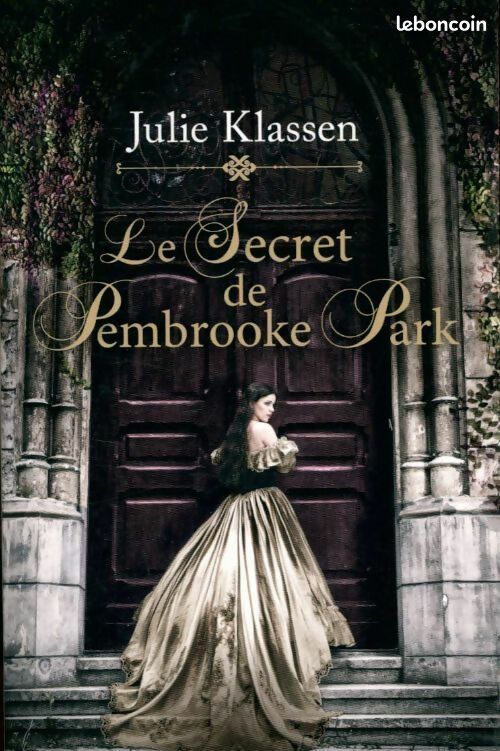 Le secret de Pembrooke Park - Julie Klassen