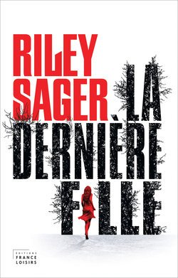 La dernière fille - Riley Sager