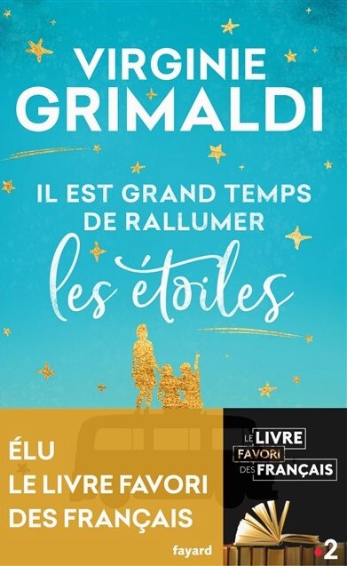 Livre Il est grand temps de rallumer les étoiles - Virginie Grimaldi (Livre neuf)